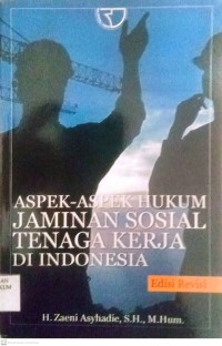 Image of Aspek-Aspek Hukum Jaminan Sosial Tenaga Kerja Di Indonesia