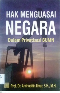 Image of Hak Menguasai Negara Dalam Privatisasi BUMN