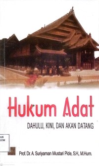 Image of Hukum Adat Dahulu, Kini, Dan Akan Datang