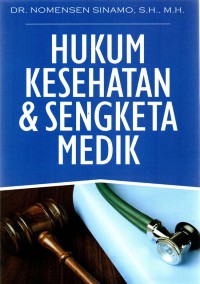 Image of Hukum Kesehatan & Sengketa Medik