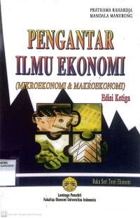 Image of Pengantar Ilmu Ekonomi (Mikroekonomi & Markroekonomi)