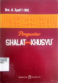 Image of Pengantar Shalat Yang Khusyu`
